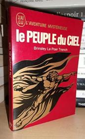 稀缺，LE PEUPLE DU CIEL， 约1970出版，软精装