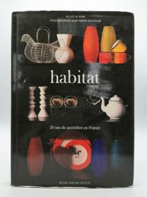 Habitat: 20 ans de quotidien en France 法文原版-《栖息地：法国20年日常生活》