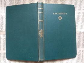 Fraternity (by John Galsworthy) 约翰·高尔斯华绥 抒情小说 英文原版，布面精装本