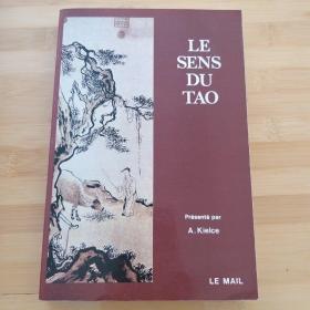 A Kielce / Le Sens du Tao 《道家精神》  法文原版