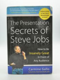 The Presentation Secrets of Steve Jobs：How to Be Insanely Great in Front of Any Audience
