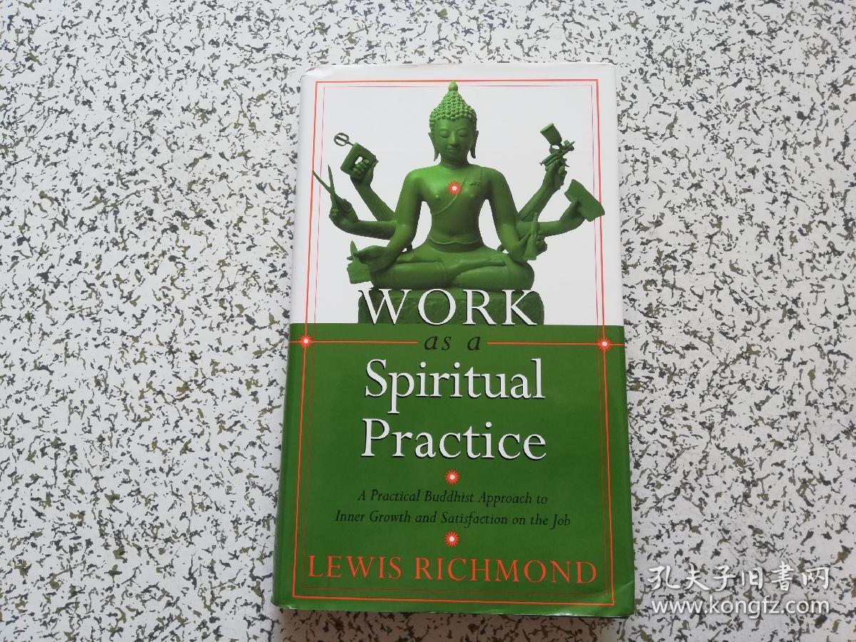 Work as a Spiritual  Practice    精装本