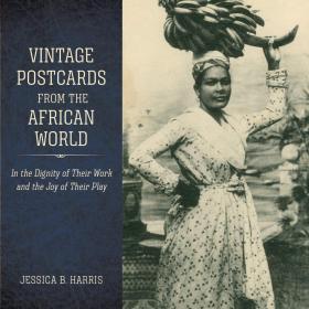 来自非洲复古明信片 Vintage Postcards from the African World
