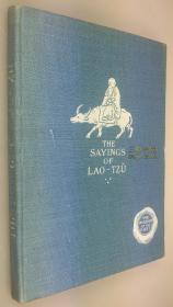 1906年版《老子道德经》[老子语录],Lionel Giles/ 翟林奈 英译/ The Sayings of Lao Tzu