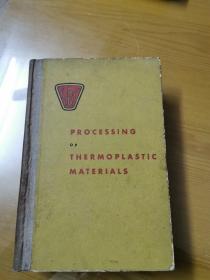 Processing of thermoplastic materials热塑性材料的加工