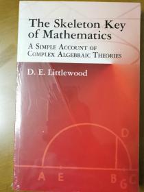 The Skeleton Key of Mathematics：A Simple Account of Complex Algebraic Theories