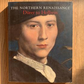 The Northern Renaissance: Durer to Holbein  北文艺复兴