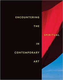 Encountering the Spiritual in Contemporary Art (英语)在当代艺术中遭遇精神  艺术理论