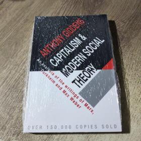 Capitalism and Modern Social Theory：An Analysis of the Writings of Marx, Durkheim and Max Weber