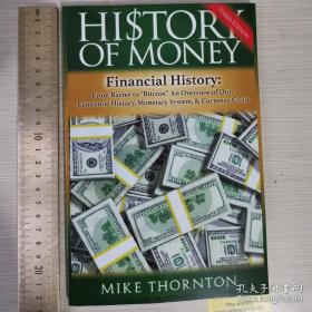 History of money financial history from Bayer to bitcoin 货币史 金融史 从物物交换到比特币 英文原版