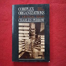 Complex Organizations: A Critical Essay Third Edition