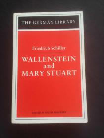 席勒戏剧： Wallenstein and Mary Stuart