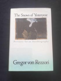 The Snows of Yesteryear: Portraits of an Autobiography