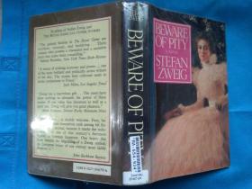 Beware of Pity -- a novel by Stefan Zweig  茨威格 小说《心灵的焦灼》（《同情的罪》）英文版 布脊精装本