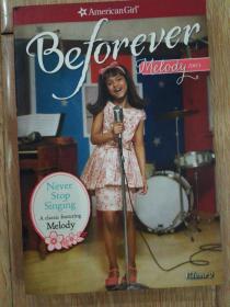 American Girl: Beforever: Never Stop Singing（A Melody Classic Volume 2.）