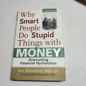 英文原版Why Smart People Do Stupid Things with