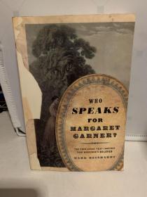 Who Speaks for Margaret Garner?谁代表玛格丽特·加纳？