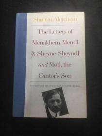 肖洛姆-阿莱汉姆小说： The Letters of Menakhem-Mendl & Sheyne-Sheyndl and Motl, the Cantor's Son