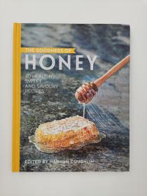 The Goodness of Honey: 40 healthy sweet and savoury recipes