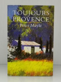 彼得·梅尔  《永远的普罗旺斯》 Toujours Provence by Peter Mayle (英国文学) 英文原版书