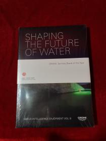 SHAPING THE FUTURE OF WATER 未拆封