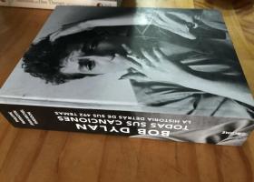 著名摇滚音乐家 诺贝尔文学奖得主鲍勃迪伦画传 西班牙语原版珍藏 Bob Dylan: Todas sus canciones
