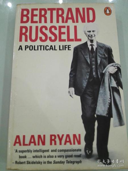 Bertrand Russell: A Political Life by Alan Ryan 《罗素评传》美国名家阿兰莱恩1990