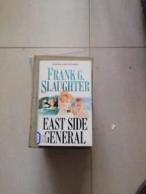 FRANK G SLAUGHTER EAST SIDE GENERAL  英文原版