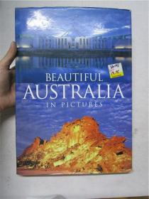 8开英文原版 BEAUTIFUL AUSTRALIA IN PICTURES （照片中美丽的澳大利亚）