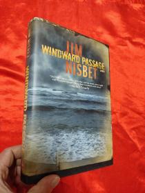 Windward Passage （小16開(kāi)，精裝） 【詳見(jiàn)圖】