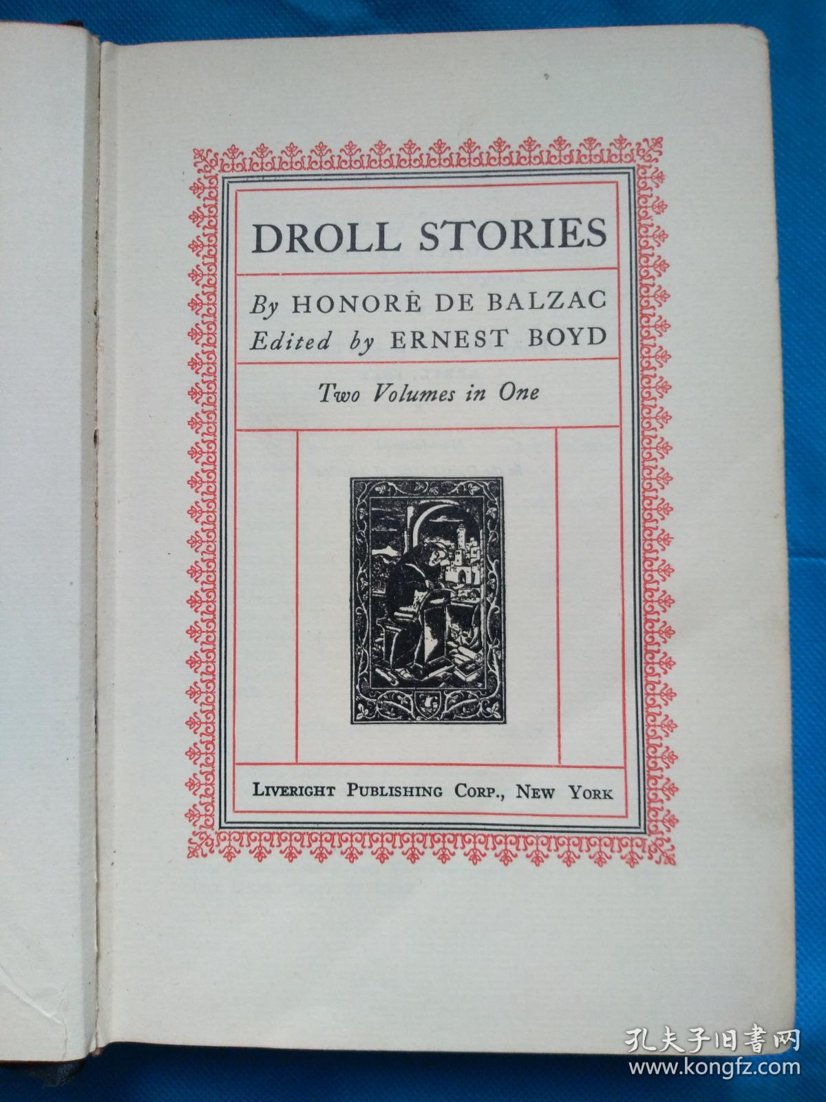 Droll Stories by Honore de Balzac (Two Volumes in One)  巴尔扎克《都兰趣话》(两卷合本) 英文版 布面精装本 毛边