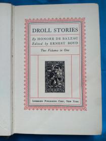 Droll Stories by Honore de Balzac (Two Volumes in One)  巴尔扎克《都兰趣话》(两卷合本) 英文版 布面精装本 毛边