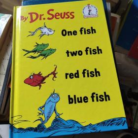 One Fish Two Fish Red Fish Blue Fish：Fish, Two Fish, Red Fish, Blue Fish