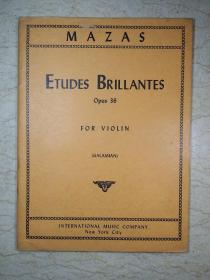 马扎斯 小提琴华丽练习曲（英文原版）ETUDES BRILLANTES Opus 36 FOR VIOLIN（GALAMIAN）