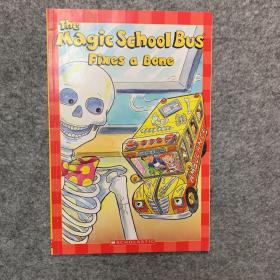 The magic school bus fixes a bone