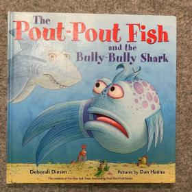 The pout-pout fish and the bully-bully shark