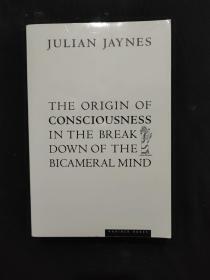 The Origin of Consciousness in the Breakdown of the Bicameral Mind