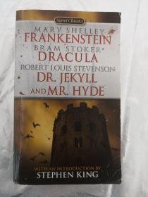 Frankenstein; Dracula; Dr Jekyll and Mr Hyde 弗兰肯斯坦/吸血鬼伯爵德古拉/化身博士