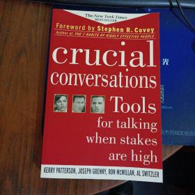 Crucial Conversations：Tools for Talking When Stakes Are High