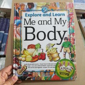 Explore and Learn. Me and My Body 精装英文版