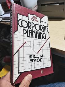 Corporate Planning: An Executive Viewpoint   企业规划管理者的观点