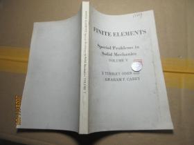 FINITE ELEMENTS SPECIAL PROBLEMS IN SOLID MECHANICS VOL.V 院士藏书 1608