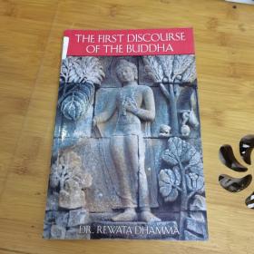 THE FIRST DISCOURSE OF THE BUDDHA
