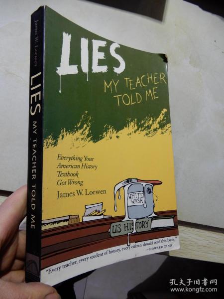 Lies My Teacher Told Me：Everything Your American History Textbook Got Wrong