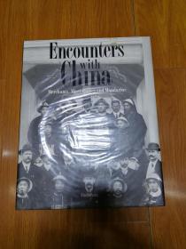 遇到中国 摄影集 8开精装护封 ENCOUNTERS WITH CHINA