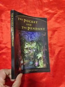 The Pocket and the Pendant （小16開）【詳見圖】