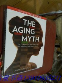 衰老的迷思The Aging Myth：Unlocking the Mysteries of Looking and Feeling Young