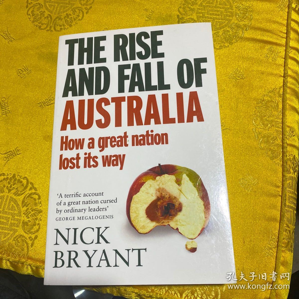 THE RISE AND FALL OF AUSTRALIA。。