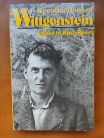 Recollections of Wittgenstein Edited By Rush Rhees Hermine Wittgenstein 维特根斯坦/维根斯坦的朋友 亲人(都是与维特根斯坦有过亲自接触的人)等撰写的回忆维特根斯坦文章合集 Ludwig Wittgenstein M O' C. Dury
