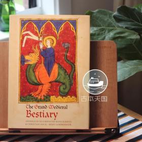 The Grand Medieval Bestiary 中世纪动物寓言大百科 超美的红色布面装帧 非常精致的中世纪插画手稿集 奇趣可爱 艺术方面，中世纪缔造了罗曼式、哥特式建筑以及诸多伟大的圣像画和人物雕像。此外，手抄本及怪诞的艺术风格在中世纪的繁荣，则彰显了这个时期人们恢弘、浪漫的想象